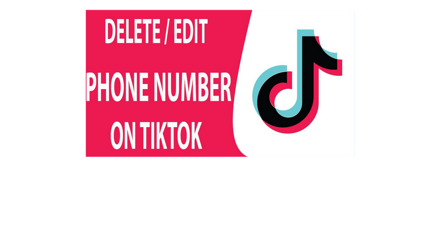TikTok Phone Number Delete